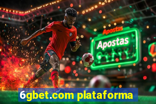 6gbet.com plataforma